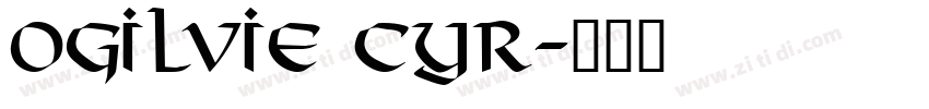 Ogilvie Cyr字体转换